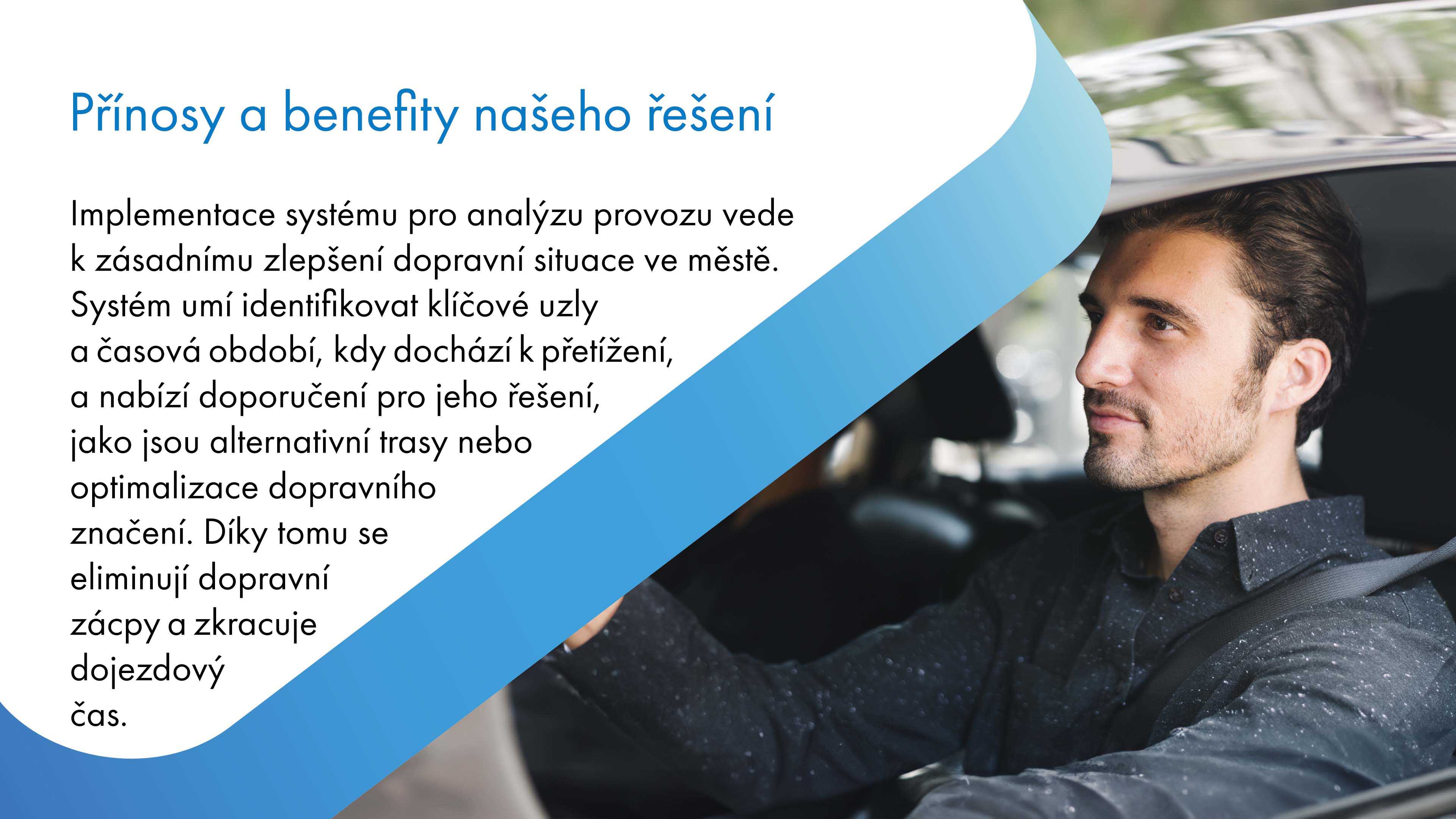 Implementace systému pro analýzu provozu zlepšuje dopravní situaci ve městě tím, že identifikuje klíčové uzly a období přetížení a poskytuje doporučení pro jejich řešení, včetně alternativních tras a optimalizace dopravního značení. Tím se eliminují dopravní zácpy a zkracuje dojezdový čas.