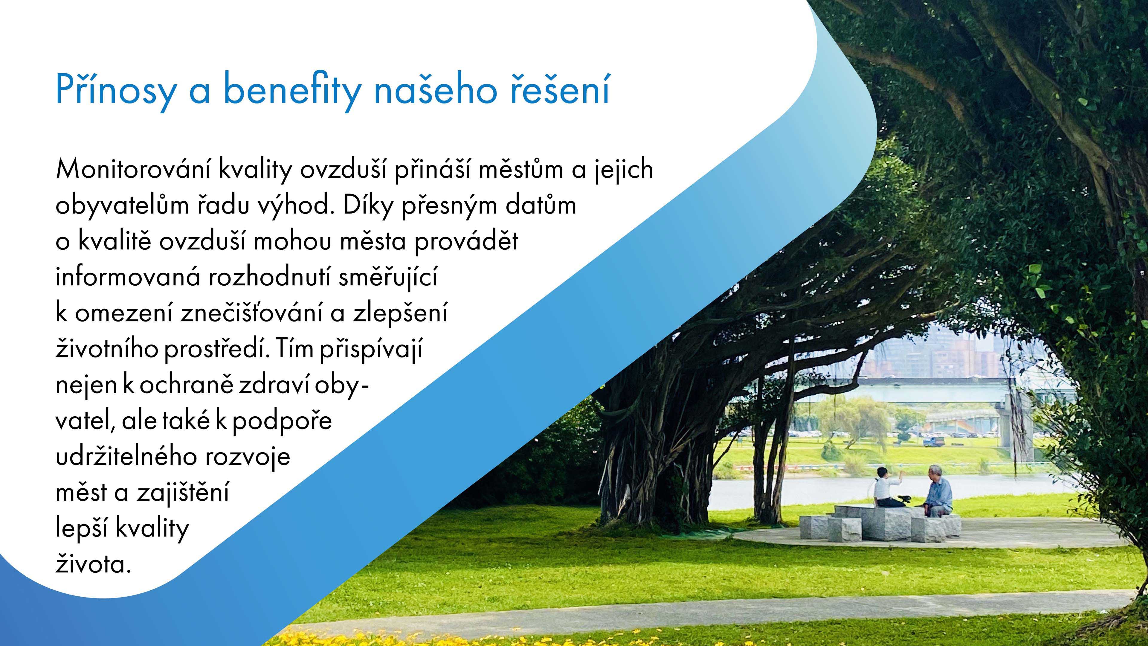 Výhody monitorování kvality ovzduší ve městech: přesná data umožňují informovaná rozhodnutí pro omezení znečištění, zlepšení životního prostředí, ochranu zdraví obyvatel, podporu udržitelného rozvoje a zajištění lepší kvality života.